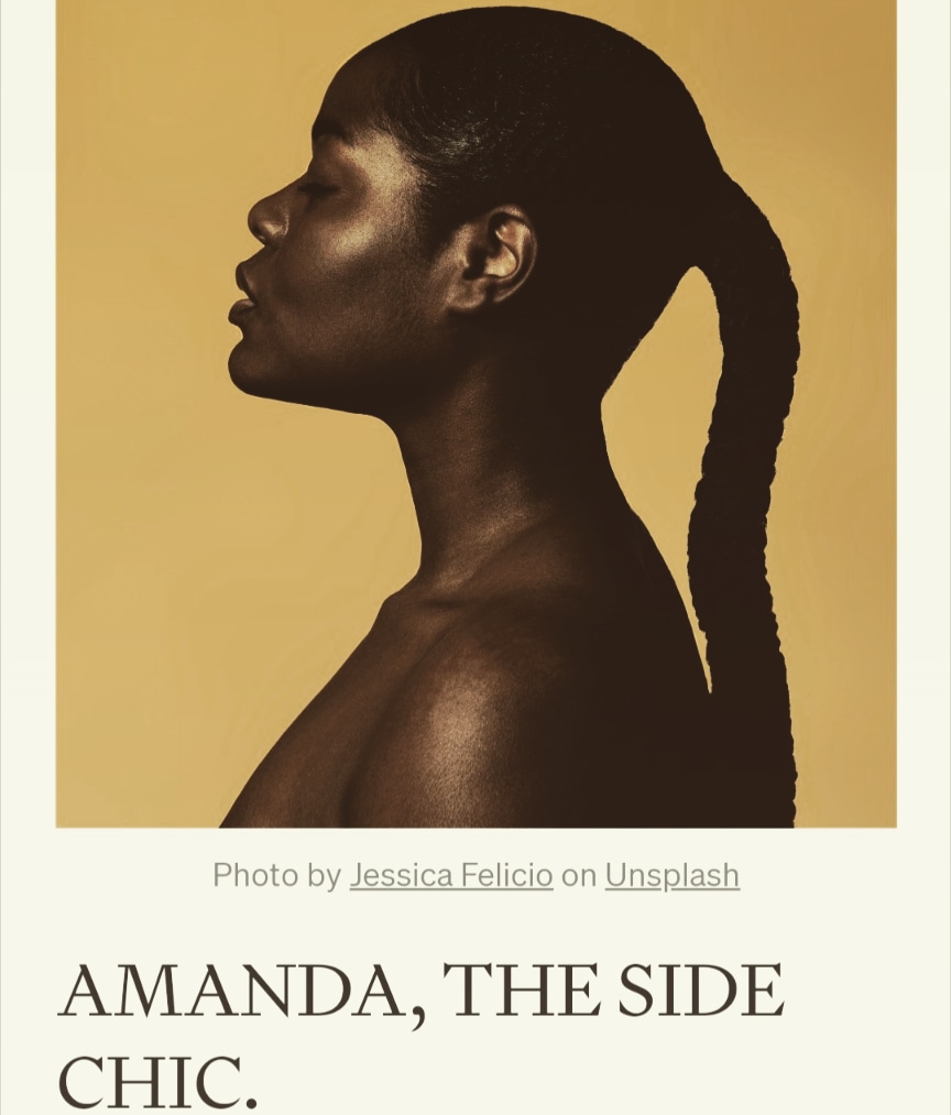 AMANDA, THE SIDE CHIC.